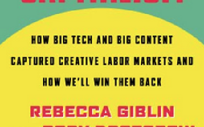 Chokepoint Capitalism, by Cory Doctorow and Rebecca Giblin