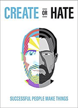  Create or Hate by Dan Norris