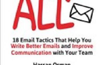 Don't Reply All:  18 Email Tactics That Help You Write Better Emails and Improve Communication with Your Team, by Hassan Osman