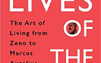 Lives of the Stoics, by Ryan Holiday and Stephen Hanselman