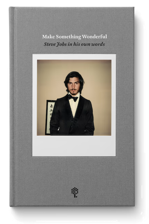  Make Something Wonderful by Steve Jobs